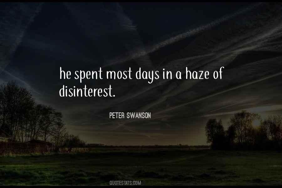 Quotes About Disinterest #356590