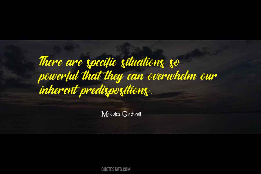 Quotes About Predispositions #1250859