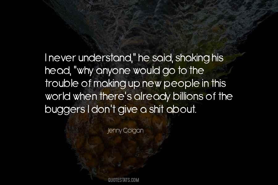 Quotes About Buggers #552979