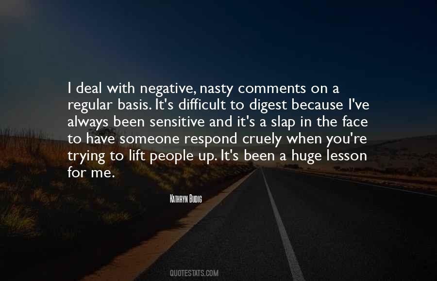 Quotes About Negative Comments #812576