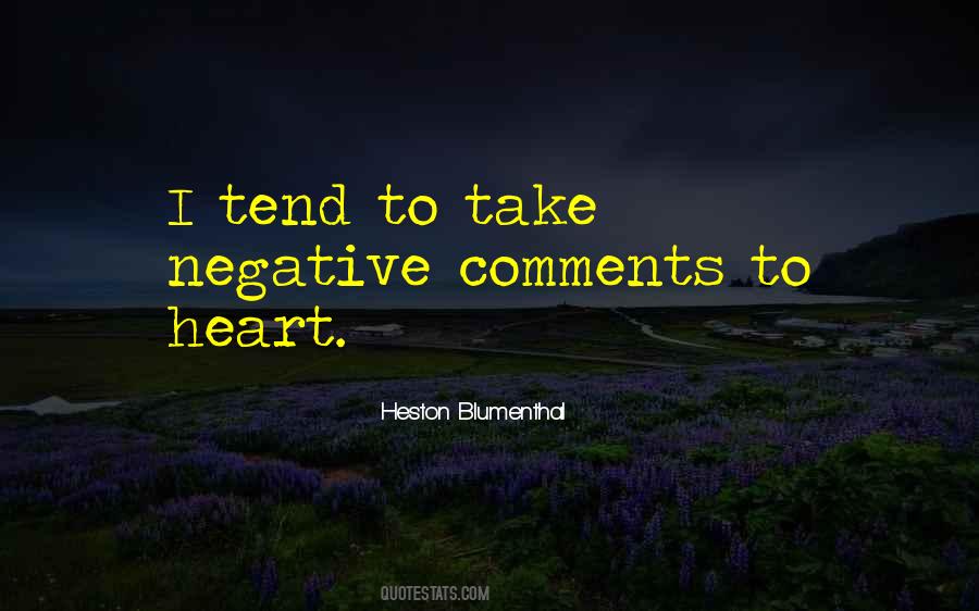 Quotes About Negative Comments #908203