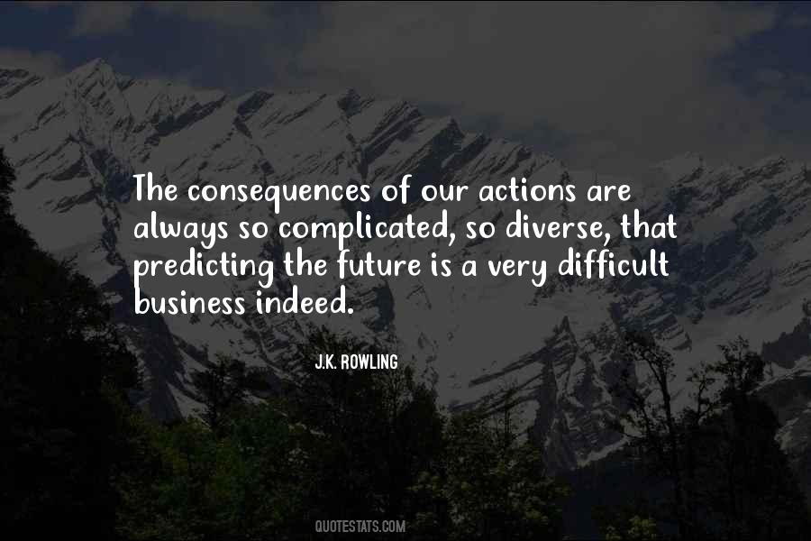 Quotes About Predicting Future #1371976