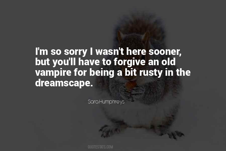 Quotes About Being A Vampire #497919