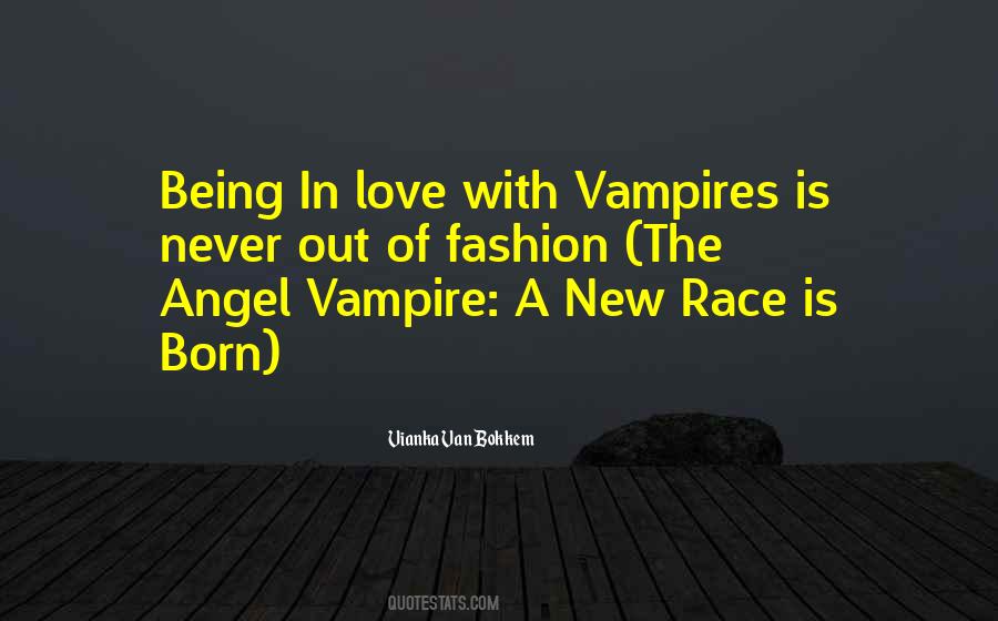 Quotes About Being A Vampire #527298