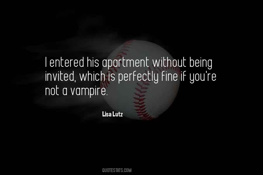 Quotes About Being A Vampire #834105