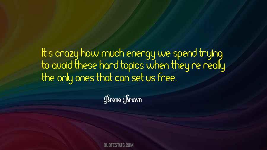 Free Energy Quotes #693556