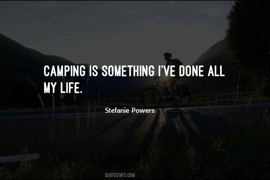 Quotes About Camping Out #267114