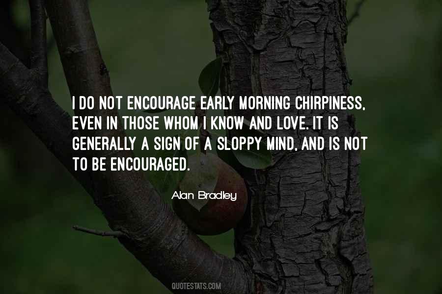 Quotes About Early Mornings #1169770