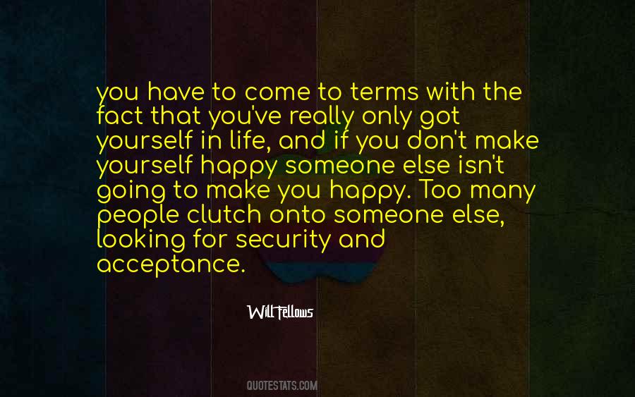 Life For Yourself Quotes #87666