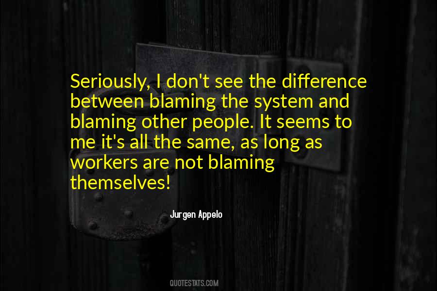 Quotes About Blaming Me #1229467