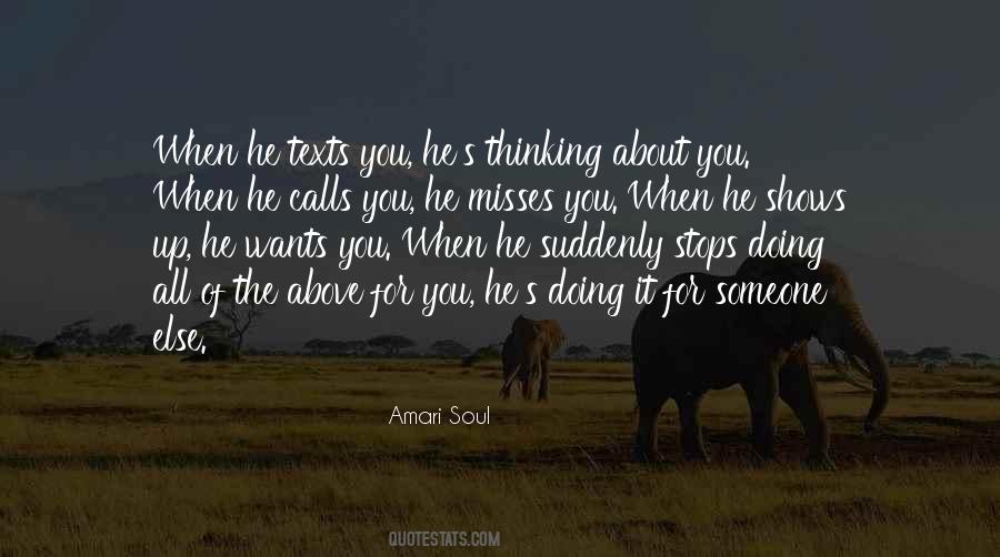 Quotes About Thinking About Someone Else #1710198