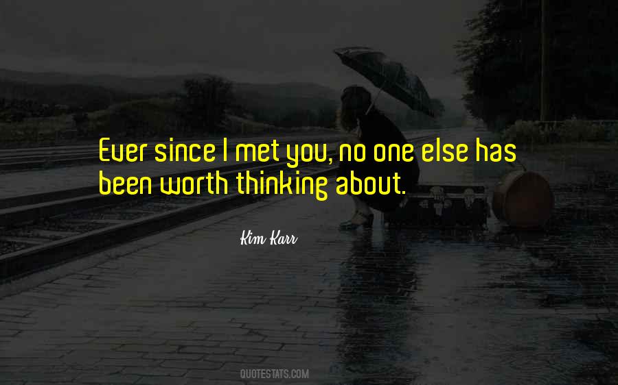 Quotes About Thinking About Someone Else #469881