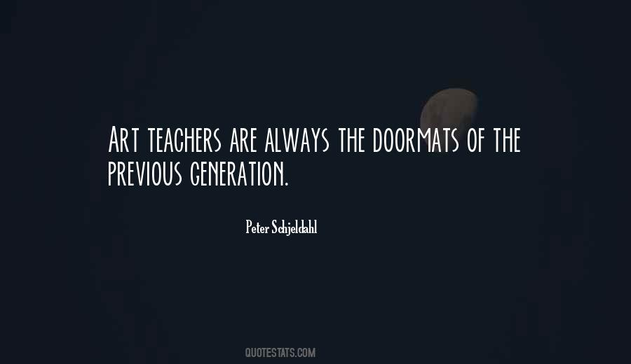 Quotes About Art Teachers #1838366