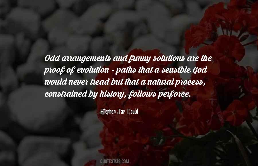 Quotes About Arrangements #1863342