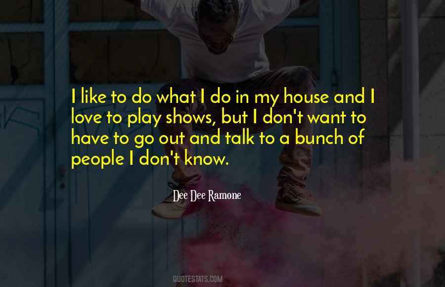 In My House Quotes #1029094