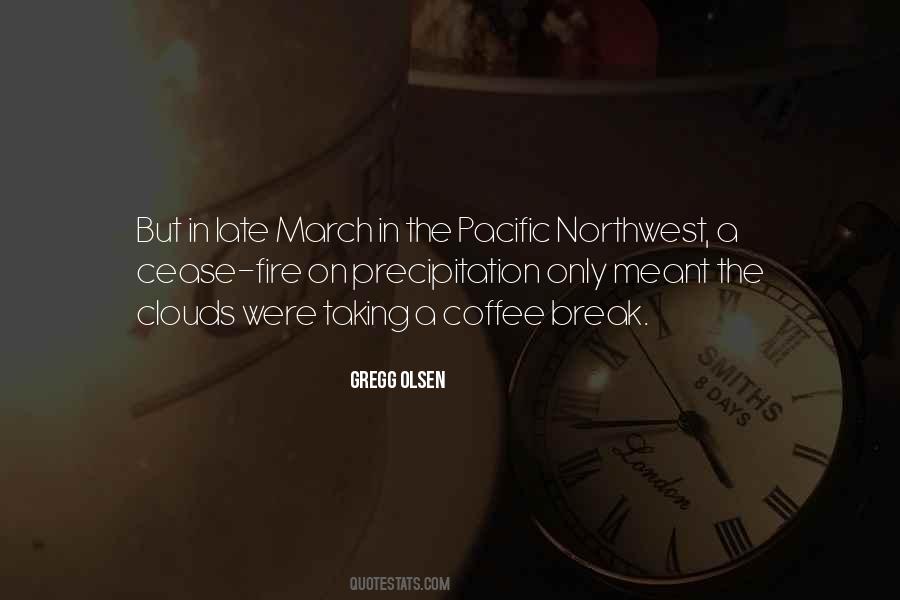 Quotes About Pacific Northwest #1754811