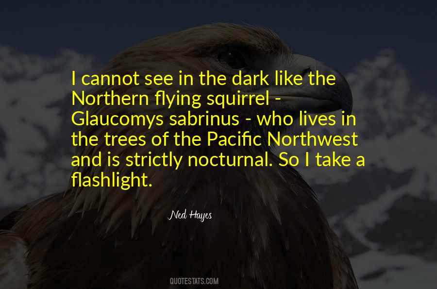 Quotes About Pacific Northwest #643030