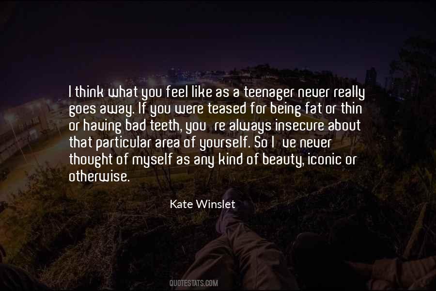 Quotes About Being A Teenager #1093796