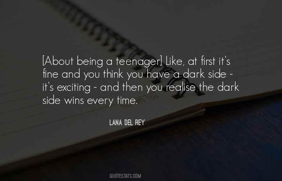 Quotes About Being A Teenager #1284446