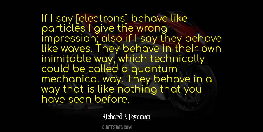 Quotes About Electrons #1352243