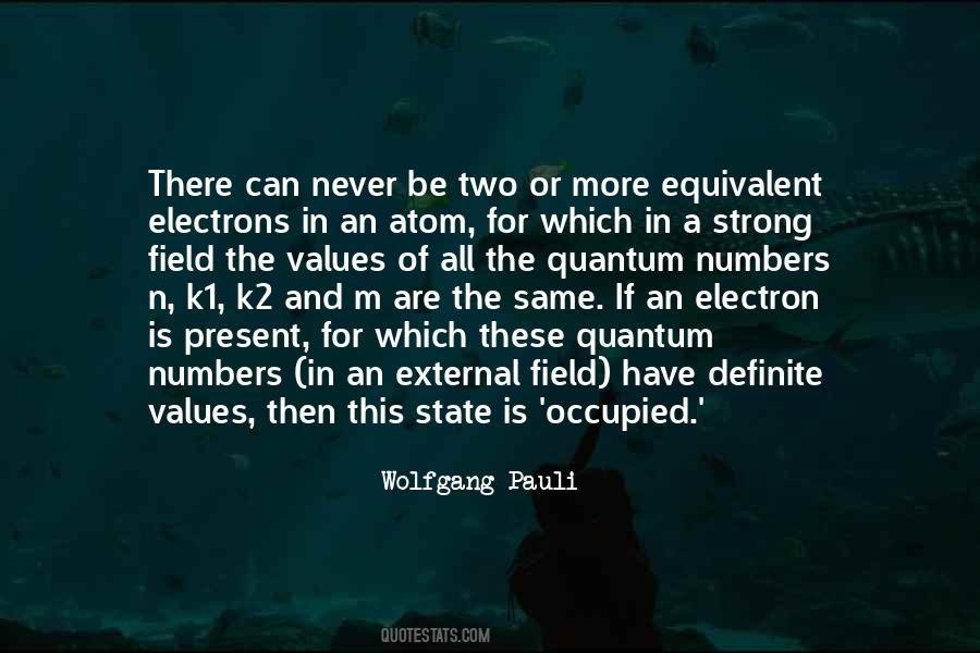 Quotes About Electrons #1663196