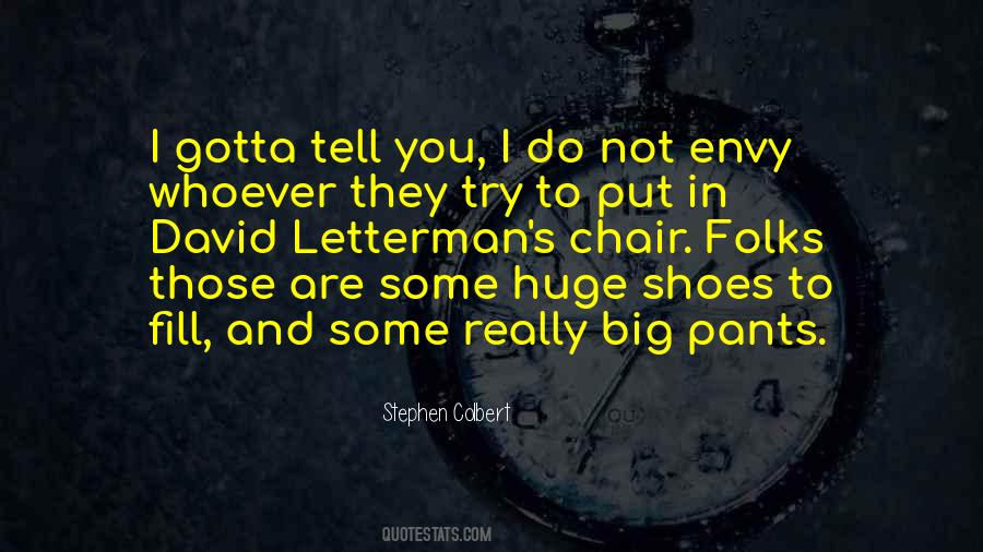Quotes About Having Big Shoes To Fill #1639027