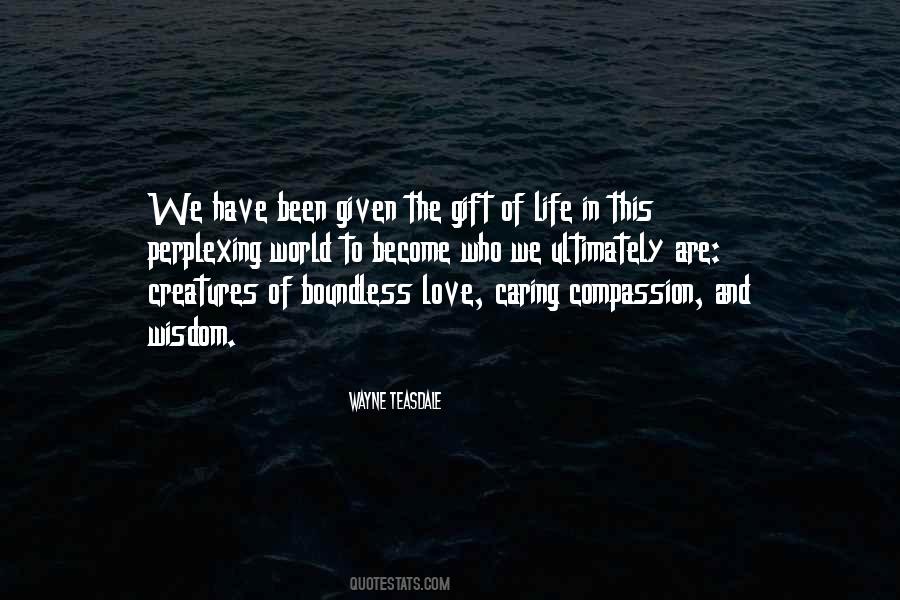 Quotes About Gift Of Life #1163005