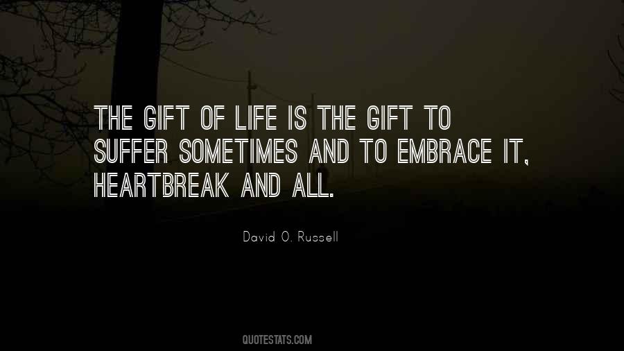 Quotes About Gift Of Life #1528071