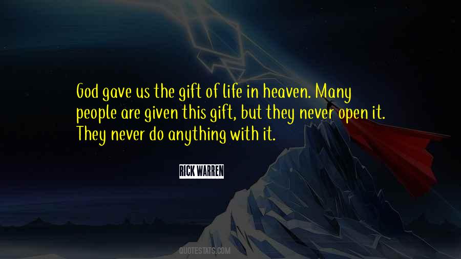 Quotes About Gift Of Life #1629810