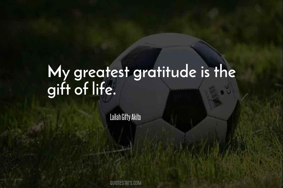 Quotes About Gift Of Life #481903