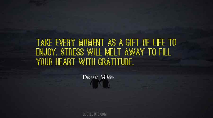 Quotes About Gift Of Life #718676