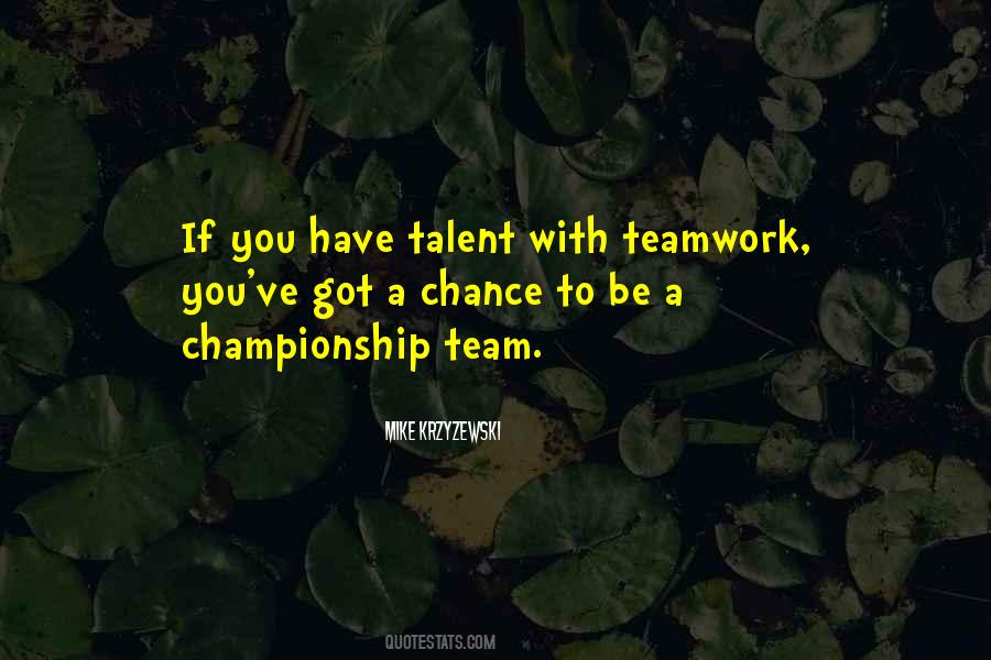 Championship Team Quotes #1646147