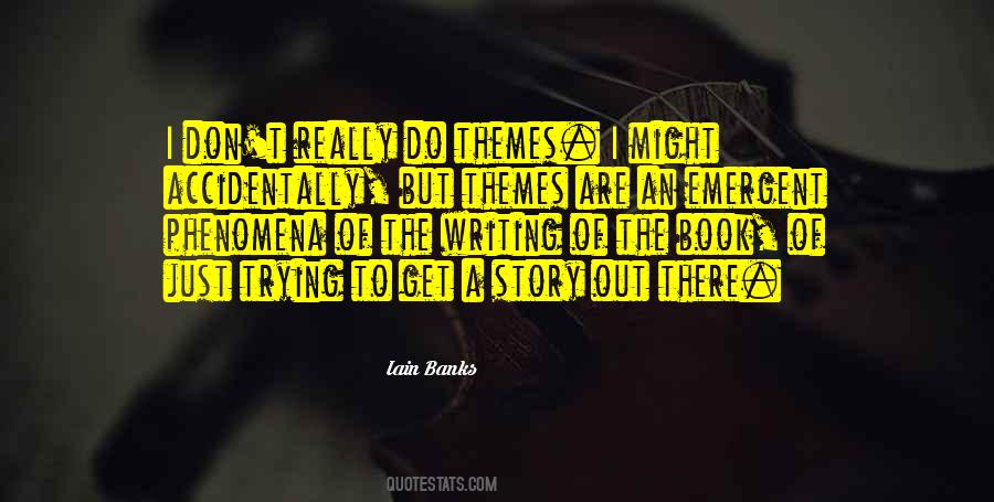 Quotes About Emergent Writing #155988