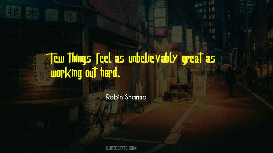 Quotes About Working Out Hard #1791697