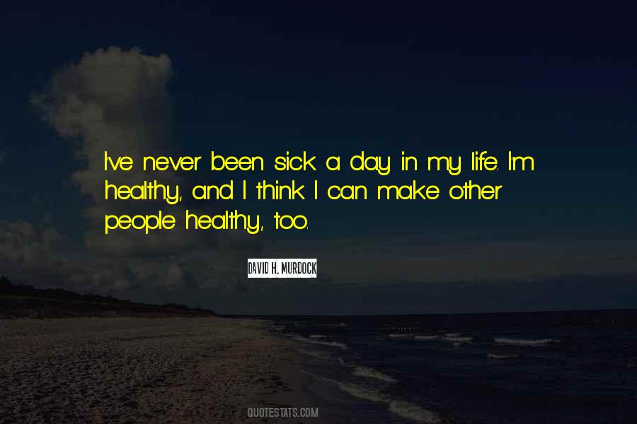 Quotes About A Healthy Life #444558