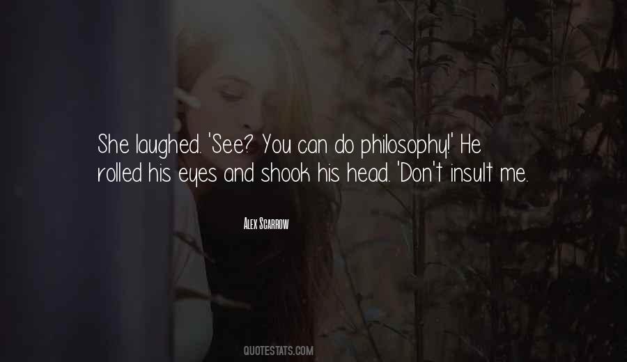 Quotes About Science And Philosophy #531160 Quotes About Science And Philosophy #531160