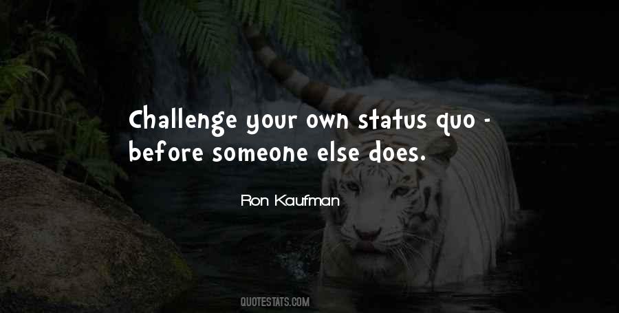 Quotes About Status Quo #1263281