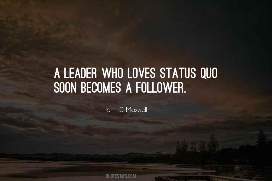 Quotes About Status Quo #1415255