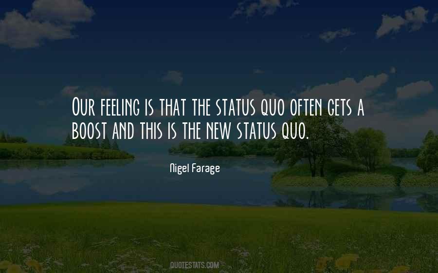 Quotes About Status Quo #162537 Quotes About Status Quo #162537