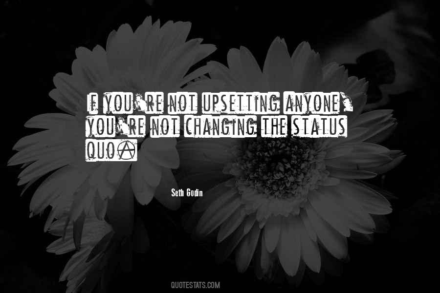 Quotes About Status Quo #380249 Quotes About Status Quo #380249