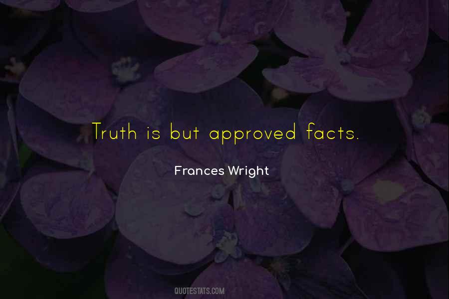 Truth Facts Quotes #186664