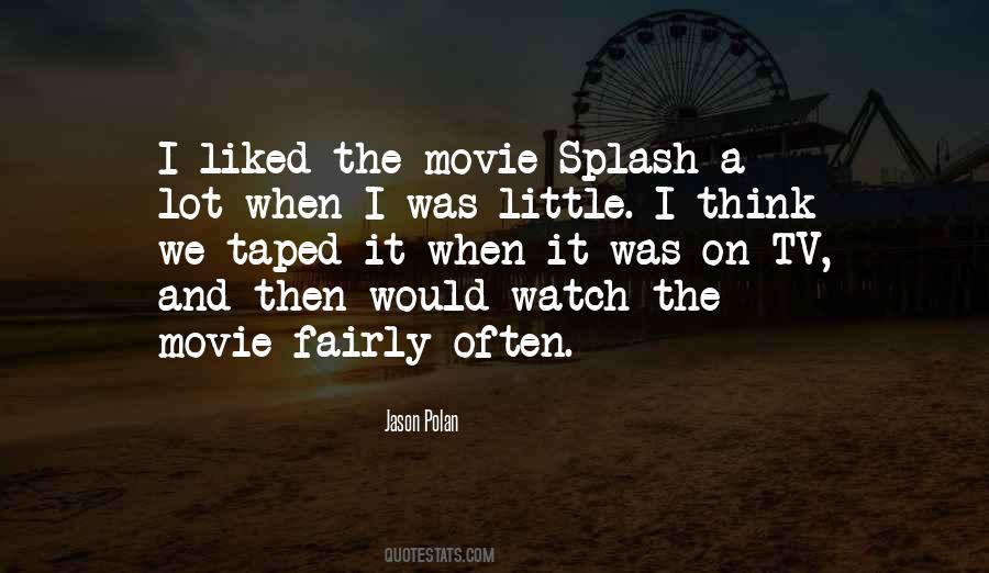 Movie Splash Quotes #989198