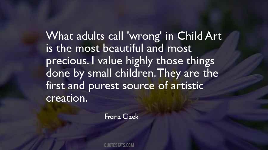 Quotes About Precious Children #1478794