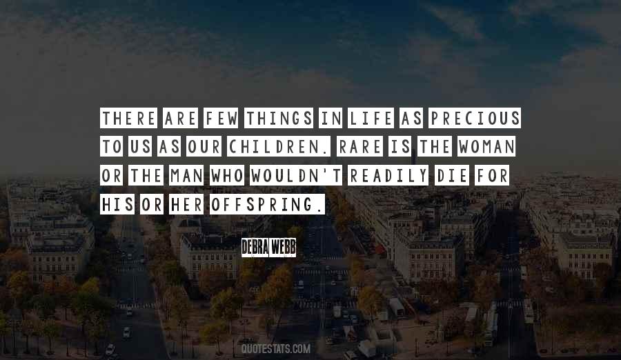 Quotes About Precious Children #281752