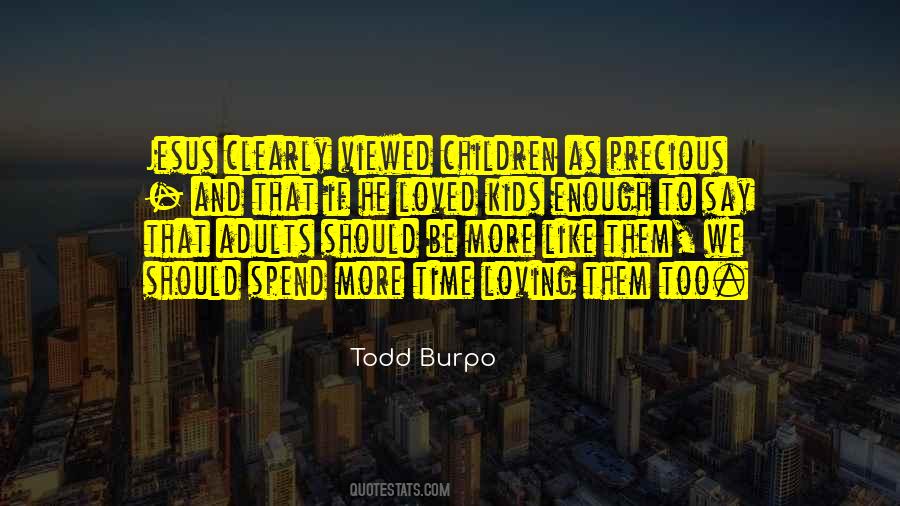 Quotes About Precious Children #806005