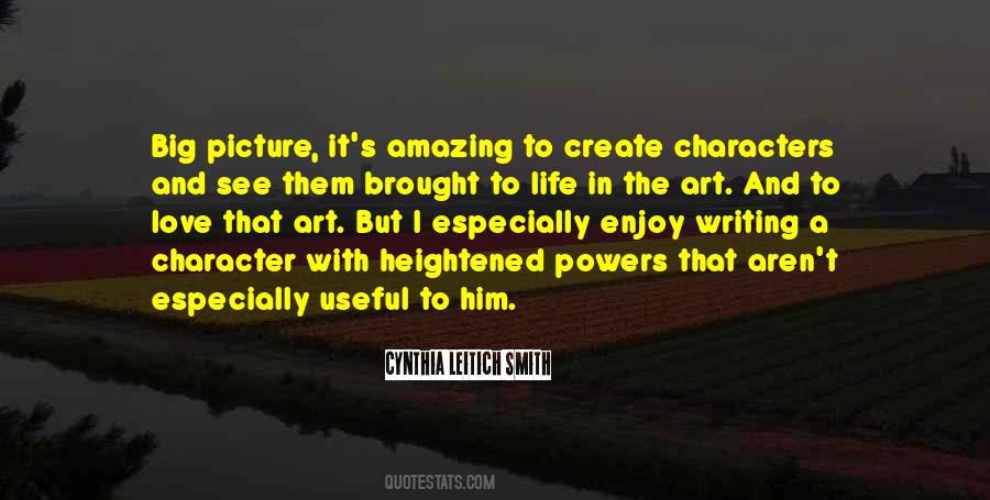 Quotes About Life Love And Art #1532337