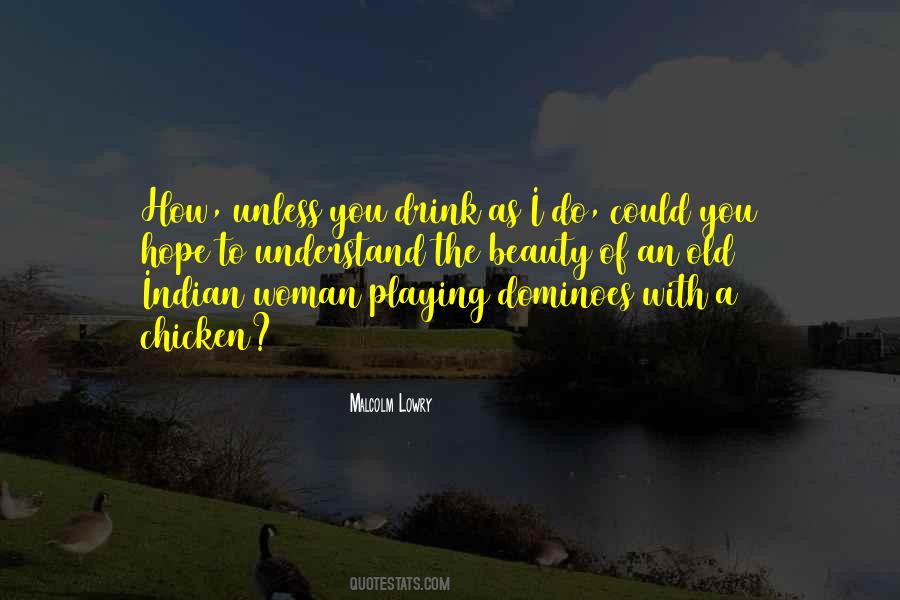 Quotes About Playing Dominoes #75056
