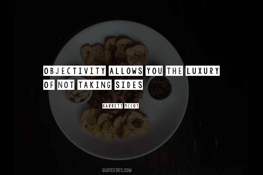 Quotes About Objectivity #1351513