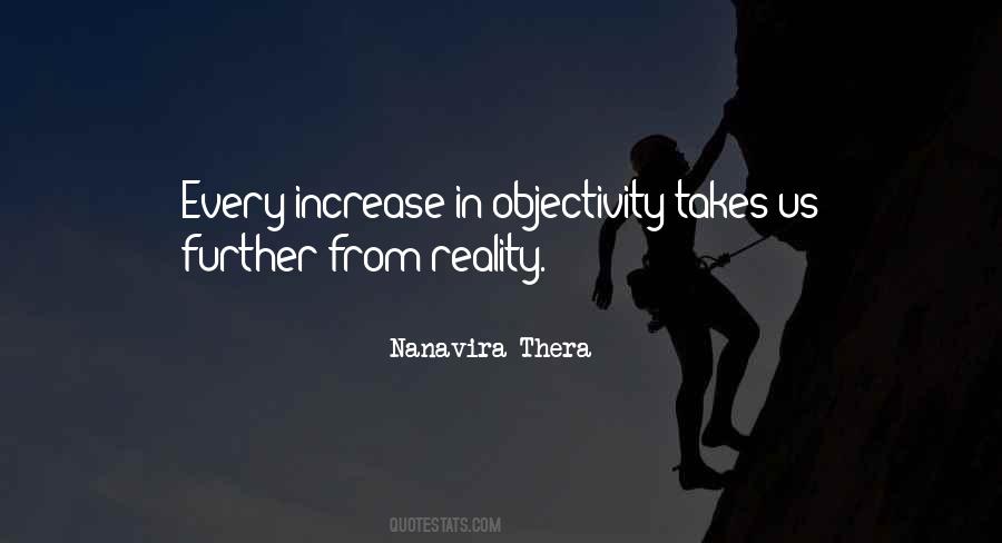 Quotes About Objectivity #1396817