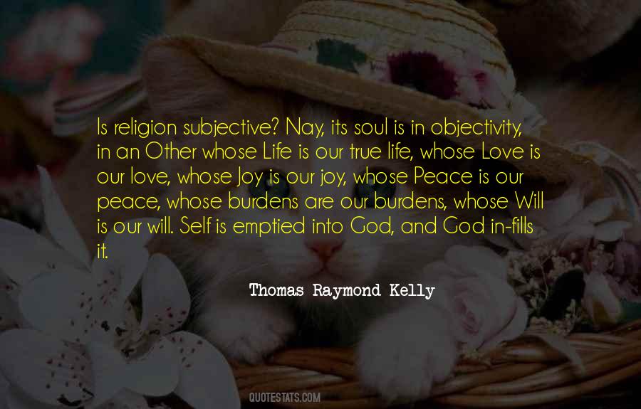 Quotes About Objectivity #1468356